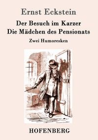 Produktbild: Der Besuch im Karzer / Die M&auml;dchen des Pensionats