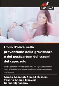 Produktbild: L'olio d'oliva nella prevenzione della gravidanza e del postpartum dei traumi del capezzolo