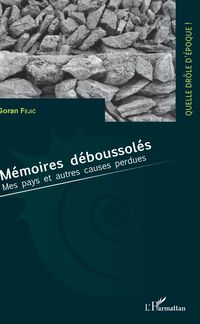 Produktbild: M&eacute;moires d&eacute;boussol&eacute;s