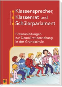 Produktbild: Klassensprecher, Klassenrat und Sch&uuml;lerparlament