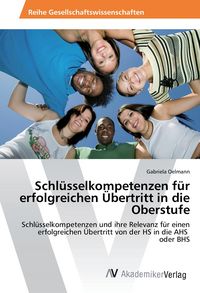Produktbild: Schl&uuml;sselkompetenzen f&uuml;r erfolgreichen &Uuml;bertritt in die Oberstufe