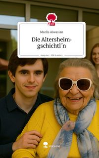 Produktbild: Die Altersheimgschichtl&acute;n. Life is a Story - story.one