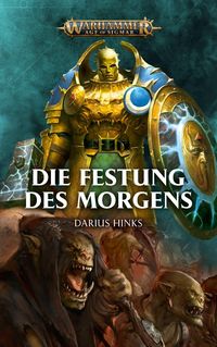 Bild vom Artikel Warhammer Age of Sigmar - Die Festung des Morgens vom Autor Darius Hicks