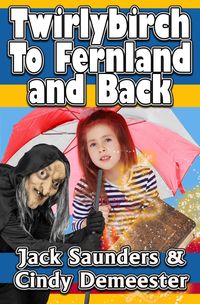 Produktbild: Twirlybirch: To Fernland and Back