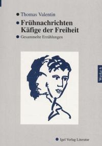 Produktbild: Fr&uuml;hnachrichten. K&auml;fige der Freiheit