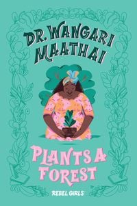 Produktbild: Dr. Wangari Maathai Plants a Forest