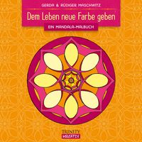 Produktbild: Dem Leben neue Farbe geben