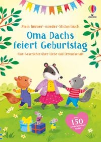 Produktbild: Mein Immer-wieder-Stickerbuch: Oma Dachs feiert Geburtstag
