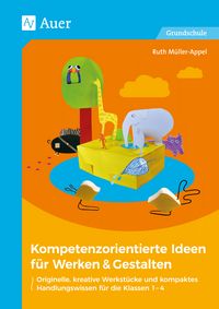 Produktbild: Kompetenzorientierte Ideen f&uuml;r Werken & Gestalten