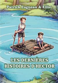 Produktbild: Les derni&egrave;res histoires d'Hector