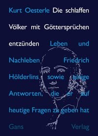 Produktbild: Die schlaffen V&ouml;lker mit G&ouml;tterspr&uuml;chen entz&uuml;nden