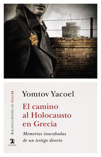 Produktbild: El camino al Holocausto en Grecia : memorias inacabadas de un testigo directo