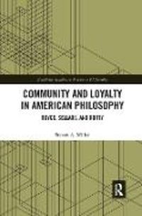 Produktbild: Miller, S: Community and Loyalty in American Philosophy