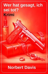 Produktbild: Wer hat gesagt, ich sei tot? Krimi