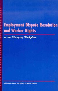 Produktbild: Employment Dispute Resolution and Worker Rights in the Changing Workplace