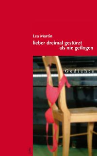 Produktbild: Lieber dreimal gest&uuml;rzt als nie geflogen