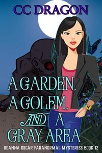 Produktbild: A Garden, A Golem, and a Gray Area (Deanna Oscar Paranormal Mystery, #12)