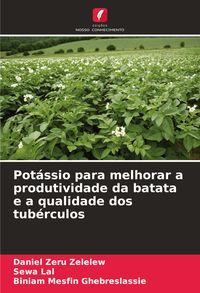 Produktbild: Pot&aacute;ssio para melhorar a produtividade da batata e a qualidade dos tub&eacute;rculos
