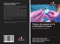 Produktbild: Tintura di propoli al 5% e idrossido di calcio