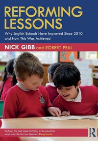 Produktbild: Reforming Lessons: Why English Schools Have Improved Since 2010 and How This Was Achieved