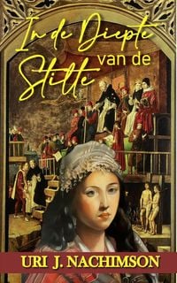 Produktbild: In de Diepte van de Stilte