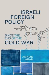 Produktbild: Israeli Foreign Policy since the End of the Cold War