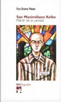 Produktbild: San Maximiliano Kolbe : m&aacute;rtir de la caridad