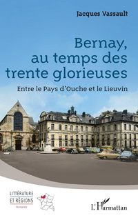 Produktbild: Bernay, au temps des trente glorieuses