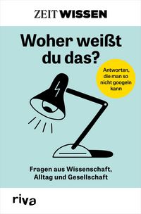 Produktbild: ZEIT WISSEN - Woher wei&szlig;t du das?
