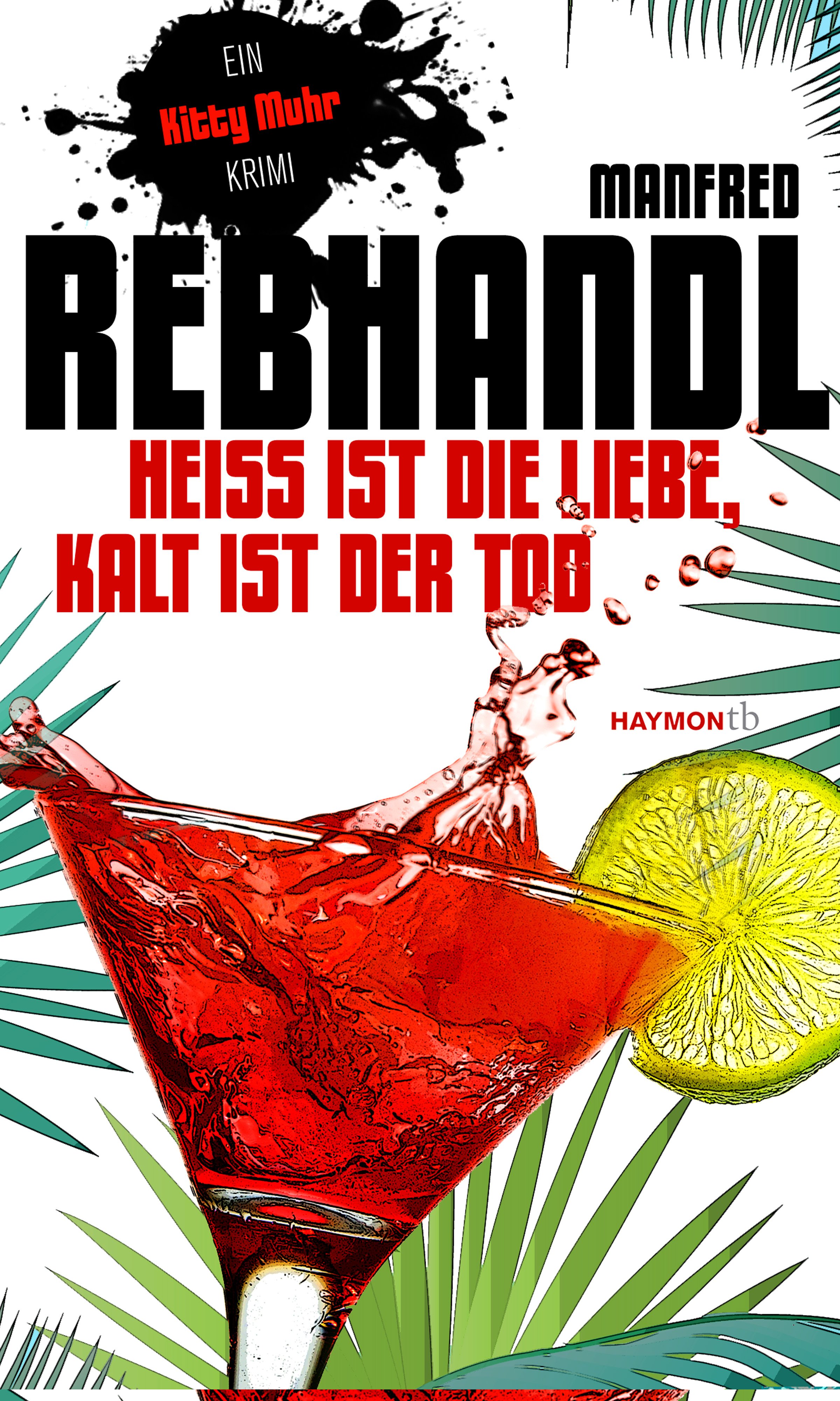 Produktbild: Hei&szlig; ist die Liebe, kalt ist der Tod