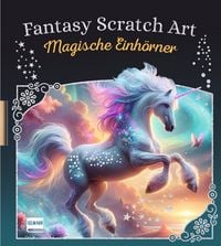 Produktbild: Fantasy Scratch Art - Magische Einh&ouml;rner