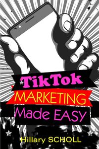 Produktbild: TikTok Marketing Made Easy