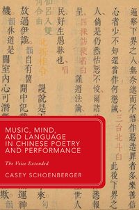 Produktbild: Music, Mind, and Language in Chinese Poetry and Performance