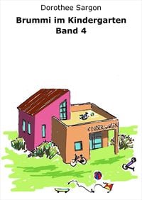 Bild vom Artikel Brummi im Kindergarten, Band 4 vom Autor Dorothee Sargon
