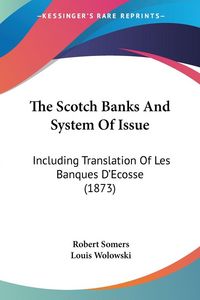 Produktbild: The Scotch Banks And System Of Issue