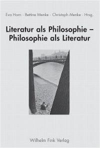Produktbild: Literatur als Philosophie - Philosophie als Literatur