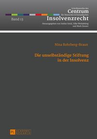 Produktbild: Die unselbst&auml;ndige Stiftung in der Insolvenz