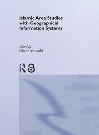 Produktbild: Islamic Area Studies with Geographical Information Systems