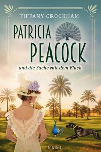 Produktbild: Patricia Peacock und die Sache mit dem Fluch