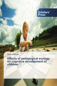 Produktbild: Effects of pedagogical ecology on cognitive development of children