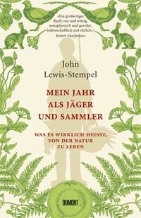Produktbild: Mein Jahr als J&auml;ger und Sammler