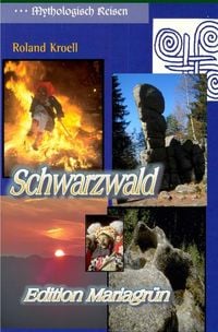 Produktbild: Mythologisch Reisen Schwarzwald