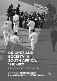 Produktbild: Cricket and Society in South Africa, 1910-1971