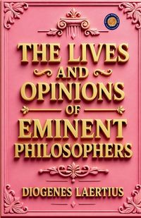Produktbild: The Lives and Opinions of Eminent Philosophers