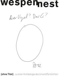 Produktbild: Wespennest. Zeitschrift f&uuml;r brauchbare Texte und Bilder / (ohne Titel) zu einer Arch&auml;ologie des Unver&ouml;ffentlichten