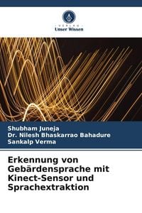 Produktbild: Erkennung von Geb&auml;rdensprache mit Kinect-Sensor und Sprachextraktion