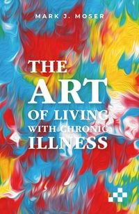 Produktbild: The art of living with illness
