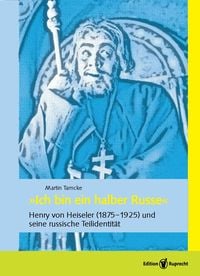Produktbild: &raquo;Ich bin ein halber Russe&laquo;