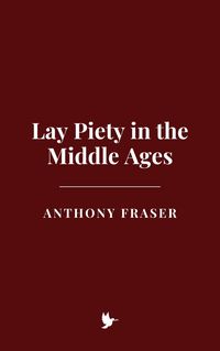 Produktbild: Lay Piety in the Middle Ages