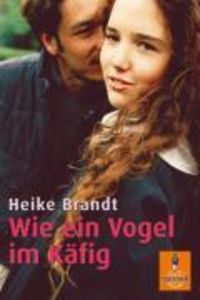 Produktbild: Wie ein Vogel im K&auml;fig